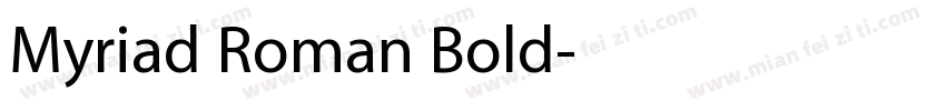 Myriad Roman Bold字体转换